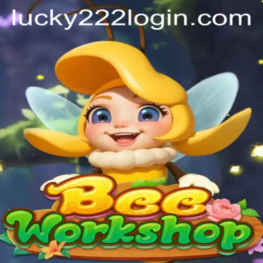 Exploring the Buzz Around BeeWorkshop: An Engaging Experience with Lucky222 PH Login