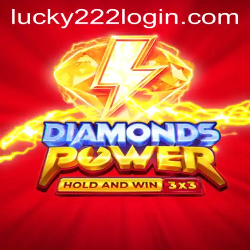 Dive into the Exciting World of Diamondspower: An Overview of Lucky222 PH Login Experience