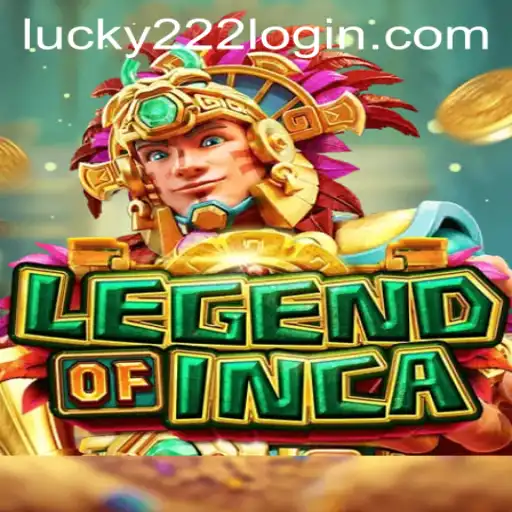 Explore the Mystical Adventures of LegendofInca and Secure Your Luck with Lucky222 PH Login