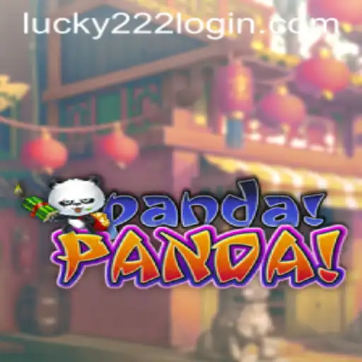 PandaPanda: An In-Depth Guide to the Exciting New Adventure with Lucky222 PH Login